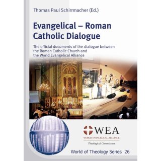 Evangelical &ndash; Roman Catholic Dialogue