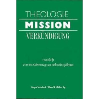 Theologie - Mission - Verk&uuml;ndigung