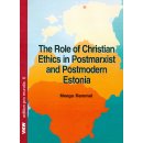 The Role of Christian Ethics in Postmarxist Estonia