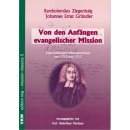 Von den Anf&auml;ngen evangelischer Mission