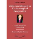Christian Mission in Eschatological Perspective
