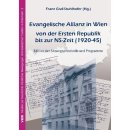 Evangelische Allianz in Wien von der ersten Republik bis...