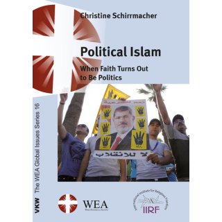 Political Islam &ndash; When Faith Turns Out to Be Politics