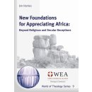 New Foundations for Appreciating Africa  Beyond Religious...