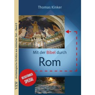 Mit der Bibel durch Rom