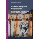 Grievous religious persecution
