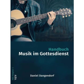 Handbuch  Musik im Gottesdienst