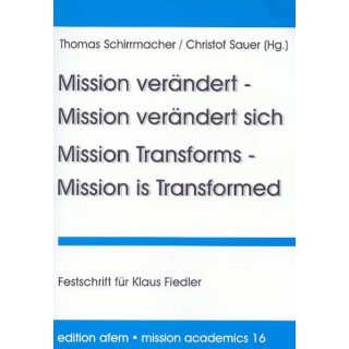 Mission ver&auml;ndert &ndash; Mission ver&auml;ndert sich Mission Transformes &ndash; Mission is Transformed