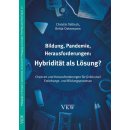 Bildung, Pandemie, Herausforderungen: Hybridität als...