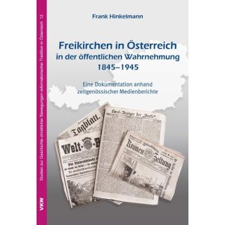 Freikirchen in &Ouml;sterreich in &ouml;ffentlicher Wahrnehmung