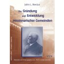 Die Gründung und Entwicklung missionarischer Gemeinden